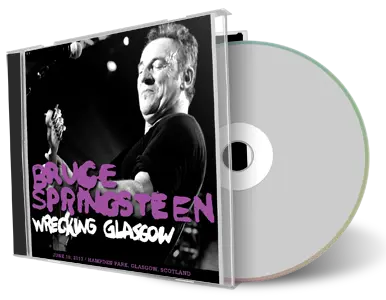 Artwork Cover of Bruce Springsteen 2013-06-18 CD Glasgow Audience