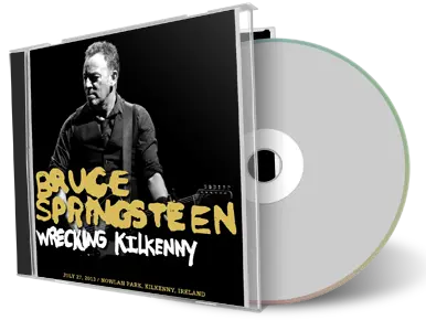 Artwork Cover of Bruce Springsteen 2013-07-27 CD Kilkenny Audience