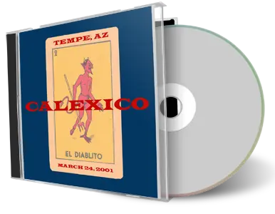 Artwork Cover of Calexico 2001-03-24 CD Tempe Audience