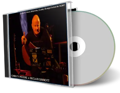 Artwork Cover of Christy Moore and Declan Sinnott 2007-06-14 CD ballybofey Audience