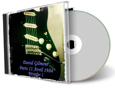 Artwork Cover of David Gilmour 1984-04-11 CD Paris Audience