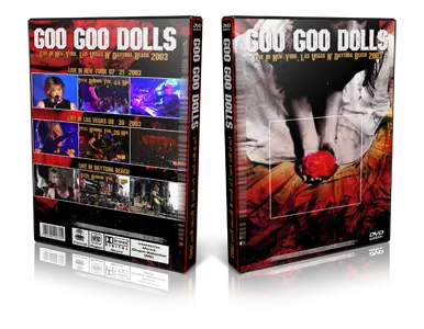 Artwork Cover of Goo Goo Dolls Compilation DVD New York 2003 Proshot