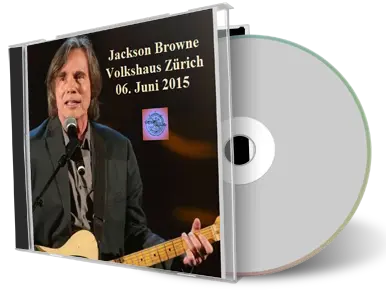 Artwork Cover of Jackson Browne 2015-06-06 CD Zurich Audience