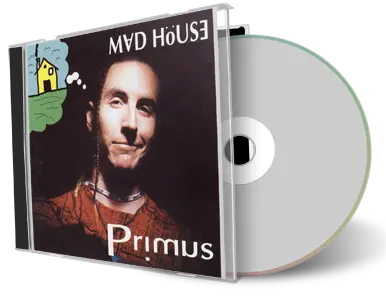 Artwork Cover of Primus Compilation CD Madhouse 1993 Audience