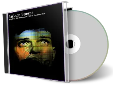 Artwork Cover of Jackson Browne 2014-11-17 CD Birmingham Audience