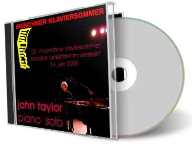 Artwork Cover of John Taylor 2006-07-14 CD Jazzclub Unterfahrt Im Einstein" Audience