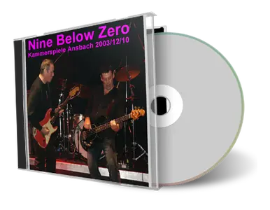 Artwork Cover of Nine Below Zero 2003-12-10 CD Ansbach Audience