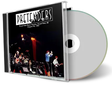 Artwork Cover of Pretenders 1981-08-18 CD Royal Oak Audience