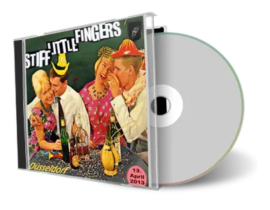 Artwork Cover of Stiff Little Fingers 2013-04-13 CD DÃ¼sseldorf Audience