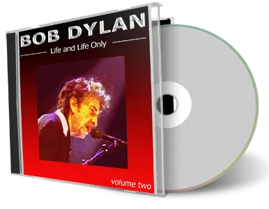 Artwork Cover of Bob Dylan Compilation CD Life And Life Only 2003 Audience