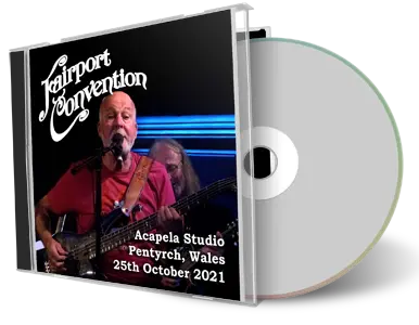 Artwork Cover of Fairport Convention 2021-10-25 CD Wales Audience