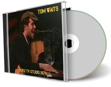 Artwork Cover of Tom Waits 1976-07-05 CD Copenhagen Soundboard