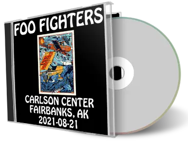Artwork Cover of Foo Fighters 2021-08-21 CD Fairbanks Audience