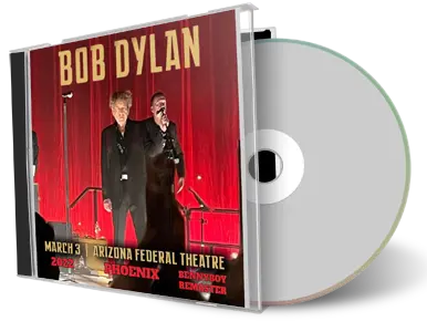 Artwork Cover of Bob Dylan 2022-03-03 CD Phoenix Audience