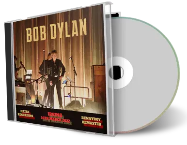 Artwork Cover of Bob Dylan 2022-03-10 CD Irving Audience