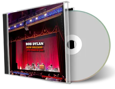 Artwork Cover of Bob Dylan 2022-03-19 CD New Orleans Audience