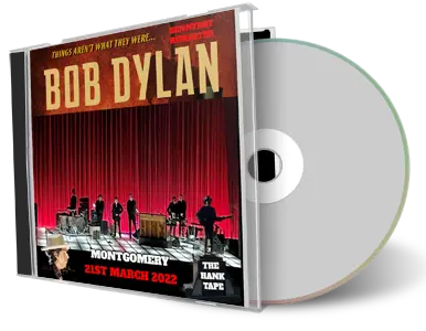 Artwork Cover of Bob Dylan 2022-03-21 CD Montgomery Audience