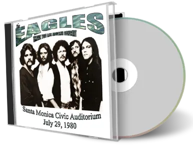 Artwork Cover of Eagles 1980-07-29 CD Santa Monica Audience