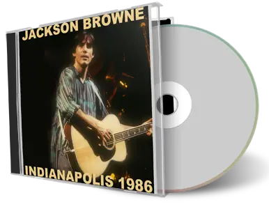 Artwork Cover of Jackson Browne 1986-07-12 CD Indianapolis Audience