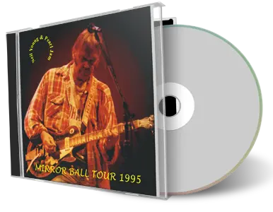 Artwork Cover of Neil Young Compilation CD Mirror Ball Tour 1995 Audience