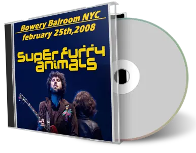 Artwork Cover of Super Furry Animals 2008-02-25 CD New York City Audience