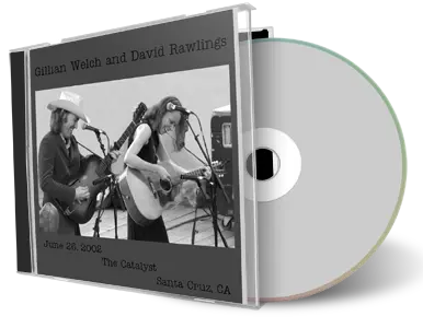 Artwork Cover of Gillian Welch 2002-06-26 CD Santa Cruz Soundboard