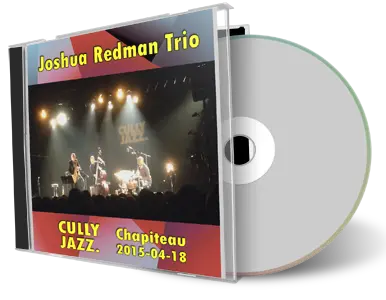 Artwork Cover of Joshua Redman 2015-04-18 CD Cully Soundboard