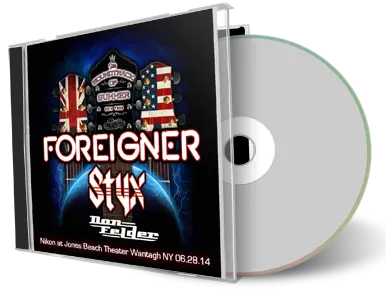Artwork Cover of Styx Foreigner and Don Felders 2014-06-28 CD Wantagh  Audience