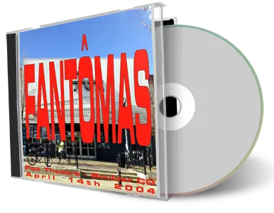 Artwork Cover of Fantomas 2004-04-14 CD Boulder Audience