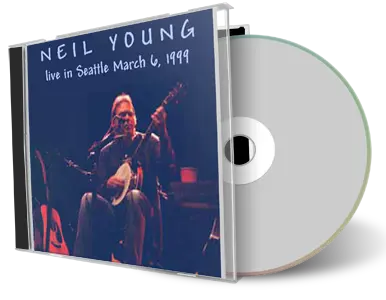 Artwork Cover of Neil Young 1999-03-06 CD Seattle Audience