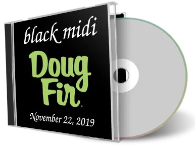 Artwork Cover of Black Midi 2019-11-22 CD Portland Audience