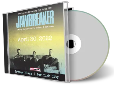 Artwork Cover of Jawbreaker 2022-04-30 CD New York City Audience