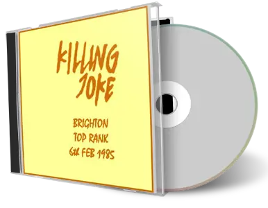 Artwork Cover of Killing Joke 1985-02-06 CD Brighton Audience