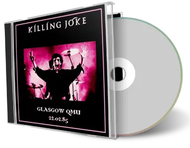 Artwork Cover of Killing Joke 1985-02-22 CD Glasgow Audience