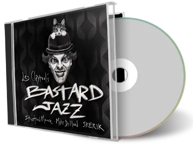 Artwork Cover of Les Claypools Bastard Jazz 2022-04-28 CD New Orleans Audience