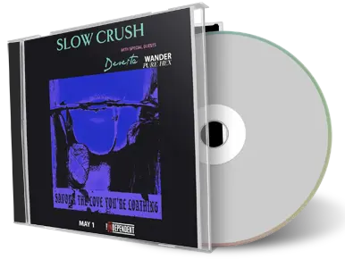 Artwork Cover of Slow Crush 2022-05-01 CD San Francisco Audience