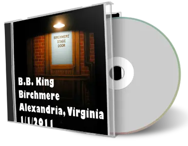Artwork Cover of BB King 2011-01-01 CD Alexandria Audience