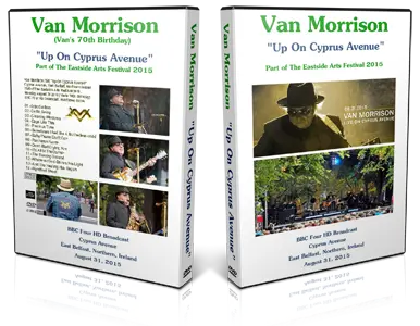 Artwork Cover of Van Morrison 2015-08-31 DVD Up On Cyprus Avenue Proshot