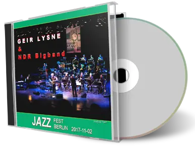 Artwork Cover of Geir Lysne With Ndr Bigband 2017-11-02 CD Jazzfest Berlin Audience