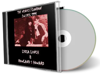 Artwork Cover of Lydia Lunch And Rowland S Howard 1991-12-02 CD London Audience