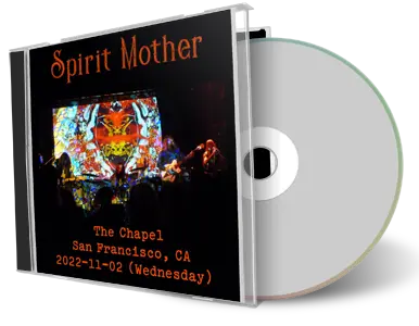 Artwork Cover of Spirit Mother 2022-11-02 CD San Francisco Audience