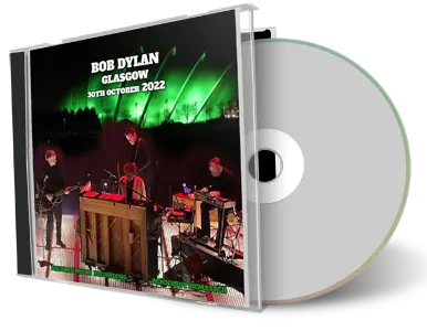 Artwork Cover of Bob Dylan 2022-10-30 CD Glasgow Audience