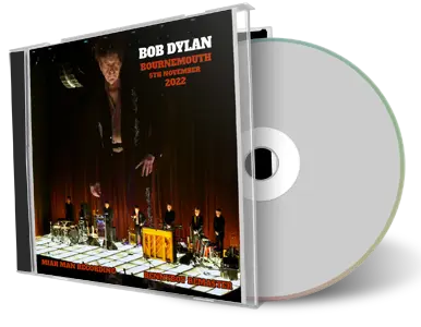 Artwork Cover of Bob Dylan 2022-11-05 CD Bournemouth Audience