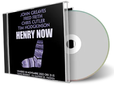 Artwork Cover of Henry Now 2022-11-18 CD Piacenza Audience