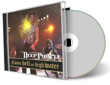 Artwork Cover of Deep Purple Compilation CD Come Hell Or High Water 1993 Audience