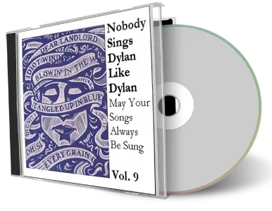 Artwork Cover of Various Artists Compilation CD Nobody Sings Dylan Like Dylan Volume 09 Audience