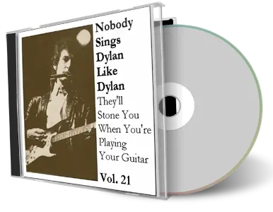 Artwork Cover of Various Artists Compilation CD Nobody Sings Dylan Like Dylan Volume 21 Audience