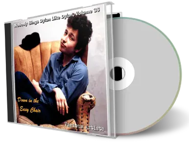 Artwork Cover of Various Artists Compilation CD Nobody Sings Dylan Like Dylan Volume 36 Audience