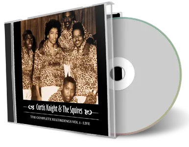 Artwork Cover of Jimi Hendrix Compilation CD Curtis Knight And The Squires The Complete Recordings 1 Soundboard