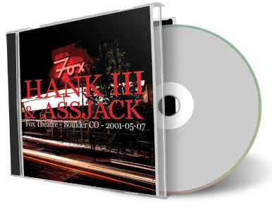 Artwork Cover of Hank Iii And Assjack 2001-05-07 CD Boulder Audience